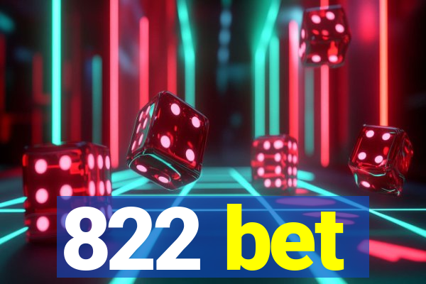 822 bet